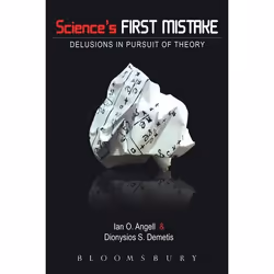 ISBN Science's First Mistake (Delusions in Pursuit of Theory), Anglais, Couverture rigide, 256 pages