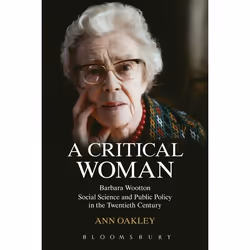 ISBN A Critical Woman (Barbara Wootton, Social Science and Public Policy in the Twentieth Century), Anglais, Couverture rigid ...