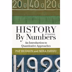 ISBN History by Numbers (An Introduction to Quantitative Approaches), Anglais, Livre broché, 360 pages