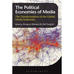 ISBN The Political Economies of Media (The Transformation of the Global Media Industries)