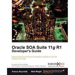 Packt Oracle SOA Suite 11g R1 Developer's Guide livre & manuel de logiciels