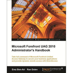 Packt Microsoft Forefront UAG 2010 Administrator's Handbook livre & manuel de logiciels