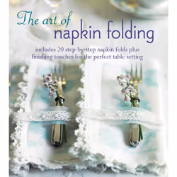 ISBN The Art of Napkin Folding, Anglais, Couverture rigide, 112 pages