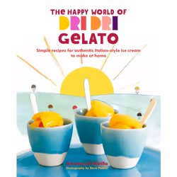 ISBN The Happy World of Dri Dri Gelato, Anglais, Couverture rigide, 128 pages