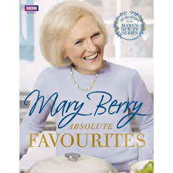 Ebury Mary Berry's Absolute Favourites, Cooking, Anglais, Couverture rigide, 304 pages