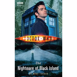 ISBN Doctor Who: The Nightmare of Black Island, Anglais, Livre broché, 256 pages
