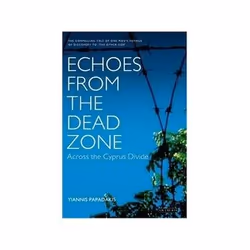 ISBN Echoes from the Dead Zone: Across the Cyprus Divide, politique, Anglais, 265 pages