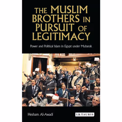 ISBN The Muslim Brothers in Pursuit of Legitimacy, Anglais, Couverture rigide, 272 pages