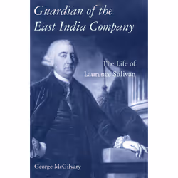 ISBN Guardian of The East India Company, Anglais, Couverture rigide, 344 pages