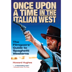 ISBN Once Upon A Time in the Italian West, Anglais, Livre broché, 288 pages