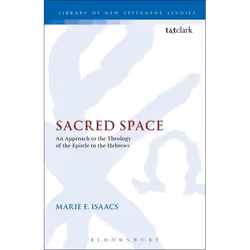 ISBN Sacred Space (An Approach to the Theology of the Epistle to the Hebrews), Anglais, Couverture rigide, 253 pages