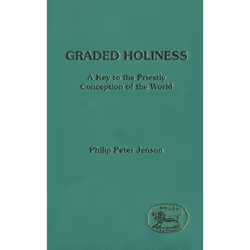 ISBN Graded Holiness (A Key to the Priestly Conception of the World), Religion, Anglais, Couverture rigide, 290 pages