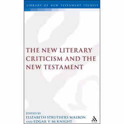 ISBN The New Literary Criticism and the New Testament, Education, Anglais, Couverture rigide, 400 pages