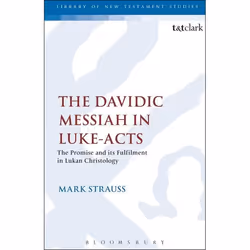 ISBN The Davidic Messiah in Luke-Acts (The Promise and its Fulfilment in Lukan Christology), Anglais, Couverture rigide, 413  ...