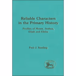 ISBN Reliable Characters in the Primary History (Profiles of Moses, Joshua, Elijah and Elisha), Religion, Anglais, Couverture ...