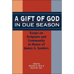 ISBN A Gift of God in Due Season (Essays on Scripture and Community in Honor of James A. Sanders) livre Religion Anglais Couverture rigide 304 pages
