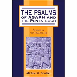 ISBN The Psalms of Asaph and the Pentateuch (Studies in the Psalter, III), Religion, Anglais, Couverture rigide, 386 pages