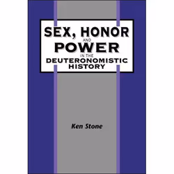 ISBN Sex, Honor, and Power in the Deuteronomistic History, Religion, Anglais, Couverture rigide, 170 pages