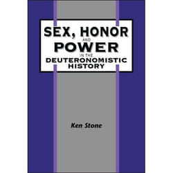 ISBN Sex, Honor, and Power in the Deuteronomistic History livre Religion Anglais Couverture rigide