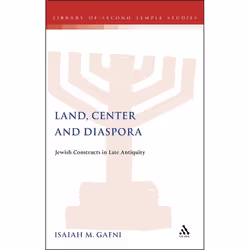 ISBN Land, Center and Diaspora (Jewish Constructs in Late Antiquity), Anglais, Couverture rigide, 138 pages