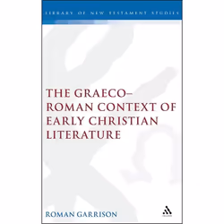 ISBN The Graeco-Roman Context of Early Christian Literature, Anglais, Couverture rigide, 130 pages