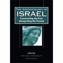 ISBN The Archaeology of Israel (Constructing the Past, Interpreting the Present), Religion, Anglais, Couverture rigide, 352 p ...