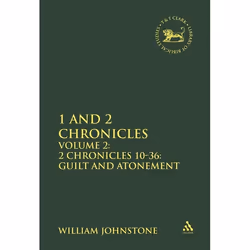 ISBN 1 and 2 Chronicles (Volume 2: 2 Chronicles 10-36: Guilt and Atonement), Religion, Anglais, Couverture rigide, 306 pages
