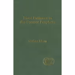 ISBN Pivot Patterns in the Former Prophets, Religion, Anglais, Couverture rigide, 312 pages