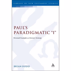 ISBN Paul's Paradigmatic 'I' (Personal Example as Literary Strategy), Anglais, Couverture rigide, 288 pages