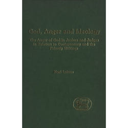 ISBN God, Anger and Ideology (The Anger of God in Joshua and Judges in Relation to Deuteronomy and the Priestly Writings) livre Religion Anglais Couverture rigide 108 pages