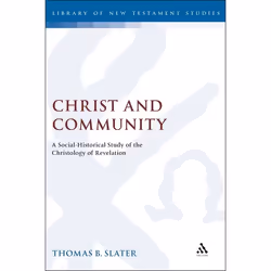 ISBN Christ and Community (A Socio-Historical Study of the Christology of Revelation), Anglais, Couverture rigide, 290 pages