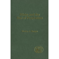 ISBN Elisha and the End of Prophetism livre Religion Anglais Couverture rigide 200 pages