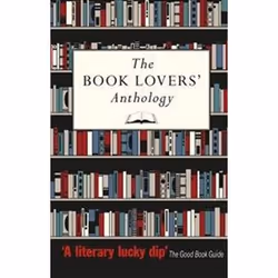 ISBN Book Lovers' Anthology : A Compendium of Writing About Books, Readers and Libraries, Anglais, 352 pages