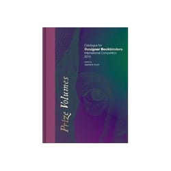 ISBN Prize Volumes: Catalogue for Designer Bookbinders International Competition 2013 livre Education Anglais Couverture rigide