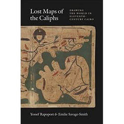 ISBN Lost Maps of the Caliphs : Drawing the World in Eleventh-Century Cairo livre histoire Anglais Couverture rigide