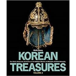 Korean Treasures Volume 2 by Chung & Minh Head of the Bodleian Chinese Studies Library and Korean Collections & University of Oxford