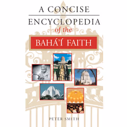 ISBN A Concise Encyclopedia of the Baha'i Faith, Religion, Anglais, Livre broché, 416 pages
