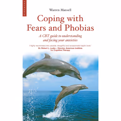 ISBN Coping with Fears and Phobias, Psychologie, Anglais, Livre broché, 192 pages