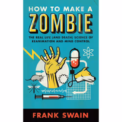 ISBN How to Make a Zombie, Science Fiction, Anglais, Livre broché, 272 pages