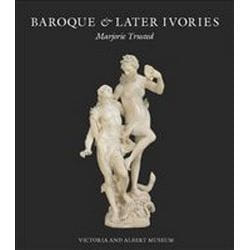 ISBN Baroque & Later Ivories Couverture rigide