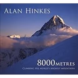 ISBN 8000m: Climbing the World's Highest Mountains: All 14 Summits, Anglais, Couverture rigide, 192 pages