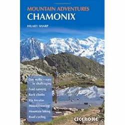 ISBN Chamonix Mountain Adventures (Mountain Walking) (Cicerone Mountain Guide), Voyage, Anglais, 288 pages