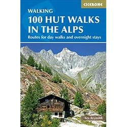 ISBN 100 Hut Walks in the Alps: Routes for Day Walks and Overnight Stays (Cicerone Guides)