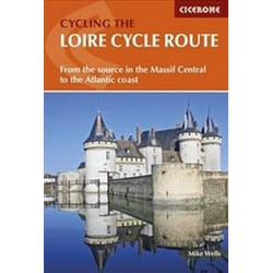 ISBN Loire Cycle Route: From the Source in the Massif Central to the Atlantic Coast (Cycling) (Cicerone G
