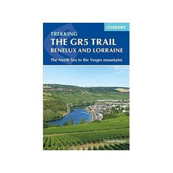 ISBN GR5 Trail - Benelux and Lorraine: The North Sea to Schirmeck (International Trekking) livre Voyage Anglais