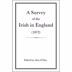ISBN A Survey of the Irish in England (1872), Anglais, Couverture rigide, 174 pages