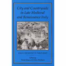 ISBN City and Countryside in Late Medieval and Renaissance Italy (Essays Presented to Philip Jones), Anglais, Couverture rigi ...
