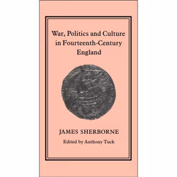 ISBN War, Politics and Culture in 14th-Century England, Anglais, Couverture rigide, 218 pages