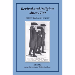 ISBN Revival and Religion Since 1700 (Essays for John Walsh), Anglais, Couverture rigide, 342 pages