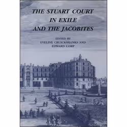 ISBN The Stuart Court in Exile and the Jacobites, Anglais, Couverture rigide, 192 pages